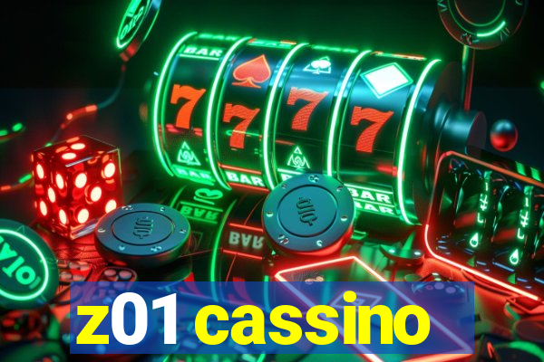 z01 cassino